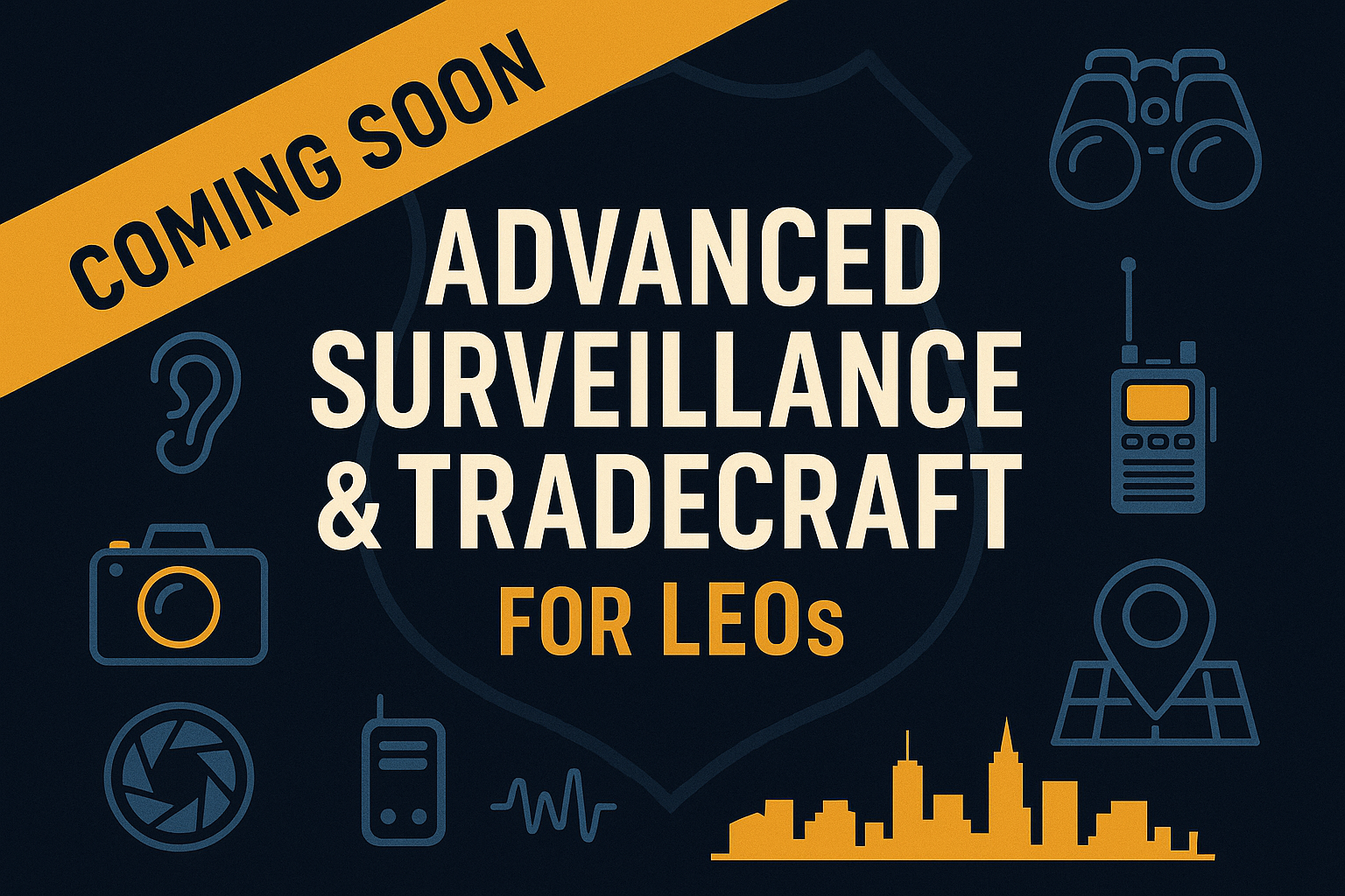 Coming soon: Advanced surveillance for law enforcement officers.
